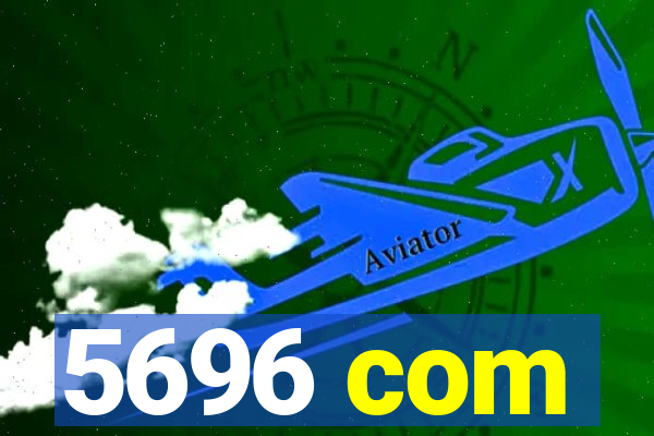 5696 com